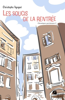 Bertrand.pt - Chroniques Parisiennes Tome 2 : Les Soucis De La Rentrée