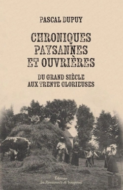 Bertrand.pt - Chroniques Paysannes Et Ouvrières : Du Grand Siècle Aux Trente Glorieuses