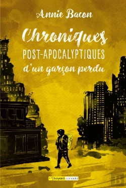 Bertrand.pt - Chroniques Post-Apocalyptiques D'Un Garçon Perdu