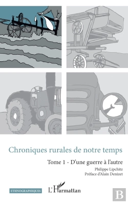 Bertrand.pt - Chroniques Rurales De Notre Temps Tome 1 ; D'Une Guerre À L'Autre