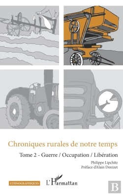 Bertrand.pt - Chroniques Rurales De Notre Temps Tome 2 : Guerre / Occupation / Libération