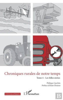 Bertrand.pt - Chroniques Rurales De Notre Temps Tome 4 : Les Folles Sixties