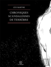 Chroniques scandaleuses de Terrèbre