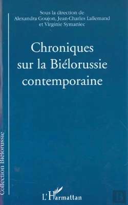 Bertrand.pt - Chroniques Sur La Biélorussie Contemporaine