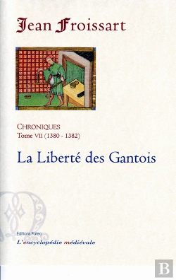 Bertrand.pt - Chroniques T.7 (1380-1382) ; La Liberté Des Gantois