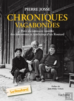 Bertrand.pt - Chroniques Vagabondes ; Petit Dictionnaire Des Insolites Itinéraires D'Un Routard
