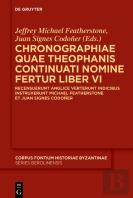 Chronographiae Quae Theophanis Continuati Nomine Fertur Liber Vi