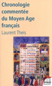 Chronologie Commentée Du Moyen-Âge Francais