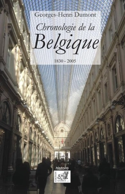 Bertrand.pt - Chronologie De La Belgique, 1830-2005