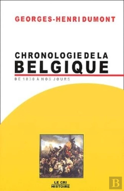 Bertrand.pt - Chronologie De La Belgique (De 1830 A Nos Jours)