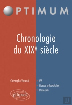 Bertrand.pt - Chronologie Du Xix Siècle ; Iep, Classes Préparatoires, Université