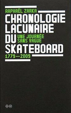 Bertrand.pt - Chronologie Lacunaire Du Skateboard ; D'Une Journée Sans Vague