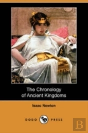 Chronology Of Ancient Kingdoms (Dodo Press)