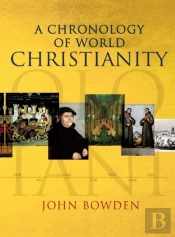 Chronology Of World Christianity