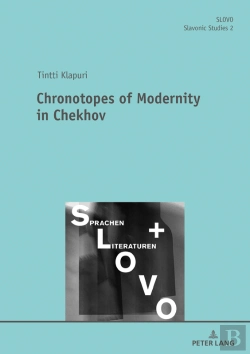 Bertrand.pt - Chronotopes Of Modernity In Chekhov