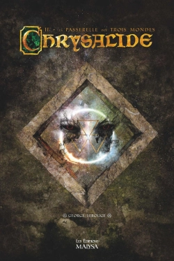 Bertrand.pt - Chrysalide Tome 2 : La Passerelle Des Trois Mondes