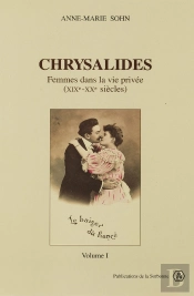 Chrysalides Femmes Dans La Vie Privees Xixe-Xxe Siecle