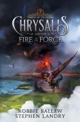 Chrysalis And The Fire Of The Forge