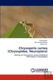 Chrysoperla Carnea (Chrysopidae, Neuroptera)