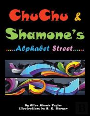 Chu Chu & Shamone'S Alphabet Street
