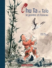 Chu Ta Et Ta'O Le Peintre Et L'Oiseau