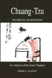 Chuang-Tzu For Spiritual Transformation