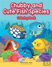 Chubby And Cute Fish Species Coloring Book