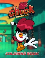 Chuck Chicken Coloring Book