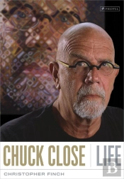 Chuck Close: Life