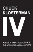 Chuck Klosterman Iv