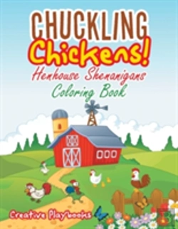 Bertrand.pt - Chuckling Chickens! Henhouse Shenanigans Coloring Book