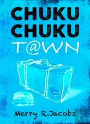 Chuku Chuku Town