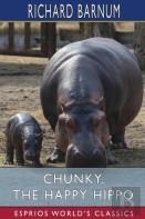 Chunky, The Happy Hippo