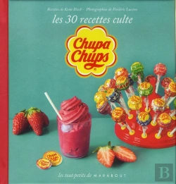 Bertrand.pt - Chupa Chups ; Les 30 Recettes Culte