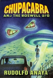 Chupacabra And The Roswell Ufo