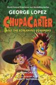 Chupacarter And The Screaming Sombrero