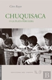 Chuquisaca O La Plata Perulera