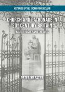 Church And Patronage In 20th Century Britain