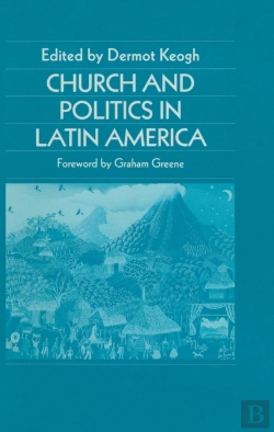 Bertrand.pt - Church And Politics In Latin America