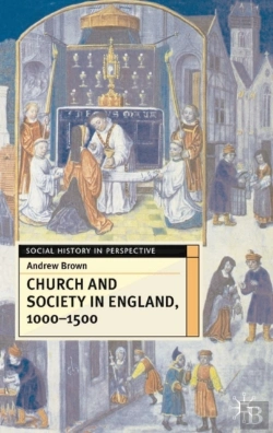 Bertrand.pt - Church And Society In England 1000-1500