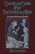 Church And State After The Dreyfus Affair