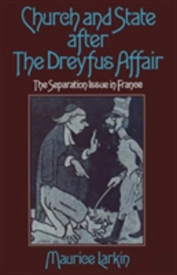 Bertrand.pt - Church And State After The Dreyfus Affair