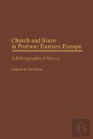 Church And State In Postwar Eastern Europe