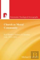 Church As Moral Community