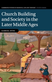 Church Building And Society In The Later Middle Ages