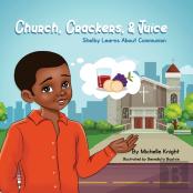 Church, Crackers, And Juice