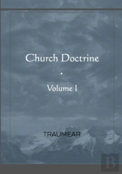 Church Doctrine - Volume I