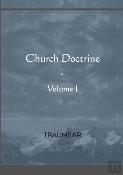 Bertrand.pt - Church Doctrine - Volume I