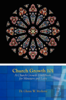 Church Growth 101 A Church Growth Guidebook For Ministers And Laity