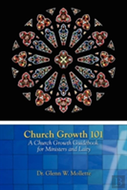 Bertrand.pt - Church Growth 101 A Church Growth Guidebook For Ministers And Laity